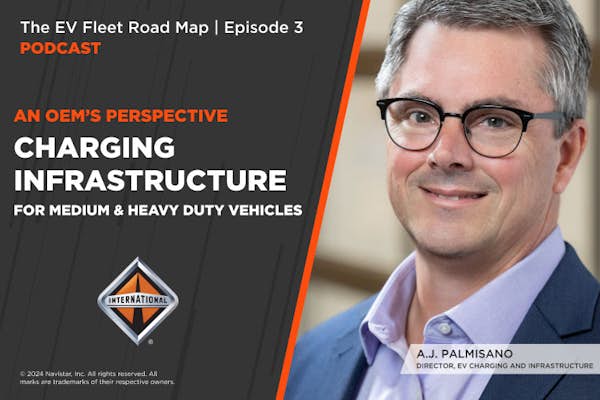 An OEM’s Perspective on Charging Infrastructure for Medium- and Heavy-Duty Vehicles—Part 1